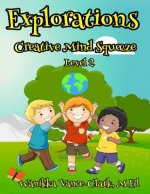 EXPLORATIONS Creative Mind Squeeze 2