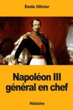 Napoléon III général en chef