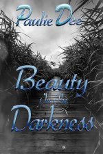 Beauty In The Darkness
