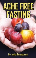 Ache Free Fasting