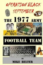 Operation Black September: The 1977 Army Football Team