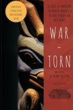 War-Torn: A Look at Warfare in North America Before European Influence