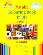 My abc Colouring Book in 3D Level 1