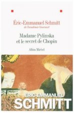 Madame Pylinska et le secret de Chopin