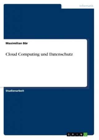 Cloud Computing und Datenschutz
