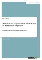 Was bedeutet Empowerment und wie wird es methodisch umgesetzt?