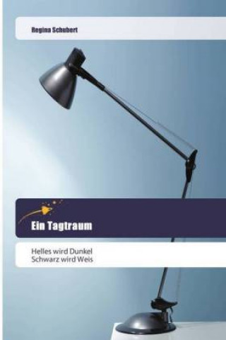 Ein Tagtraum