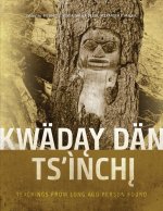 Kwaday Dan Ts'inchi