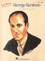 LEE EVANS ARRANGES GEORGE GERSHWIN