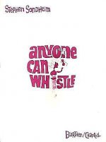 ANYONE CAN WHISTLE VOCAL SCORE