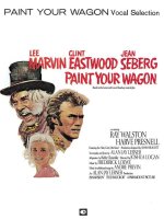 PAINT YOUR WAGON VOCAL SELECTIONS