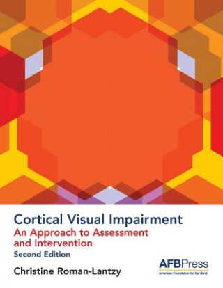 Cortical Visual Impairment - Approach to Assessment