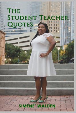 Student Teacher Quotes