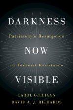 Darkness Now Visible