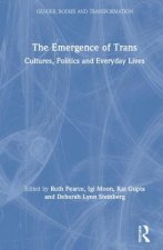 Emergence of Trans