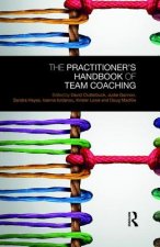 Practitioner's Handbook of Team Coaching