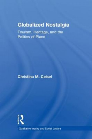 Globalized Nostalgia
