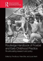 Routledge International Handbook of Froebel and Early Childhood Practice