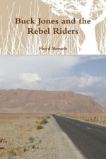 Buck Jones and the Rebel Riders
