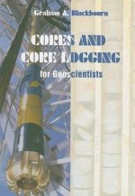Cores and Core Logging for Geoscientists