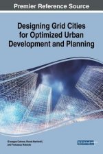 Designing Grid Cities for Optimized Urban Development and Planning