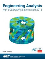 Engineering Analysis with SOLIDWORKS Simulation 2018