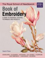 The Royal School of Needlework: Book of Embroidery