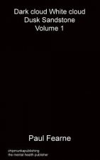 Dark cloud White cloud Dusk Sandstone Volume 1