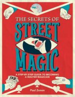 Secrets of Street Magic