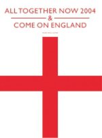 All Together Now / Come on England