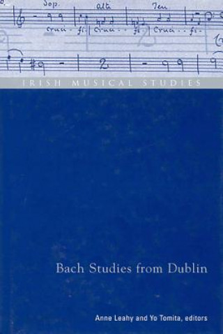 Bach Studies from Dublin