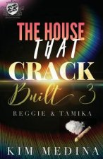House That Crack Built 3