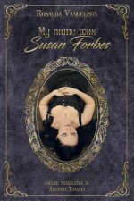 My name was Susan Forbes