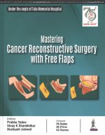 Mastering Cancer Reconstructive Surgery with Free Flaps