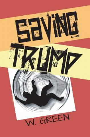 Saving Trump