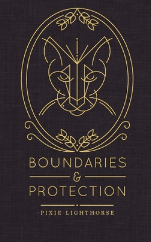 Boundaries & Protection