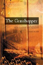 The Grasshopper: An Anthology Of Random Memories And Idle Thoughts