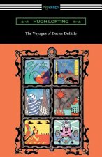 Voyages of Doctor Dolittle (Illustrated by the Author)