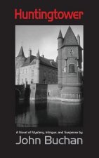 Huntingtower, Large-Print Edition