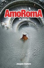 AmoRomA, un roma(n)