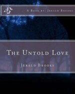 The Untold Love: Jerald Brooks
