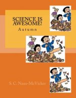 Science is Awesome! Autumn