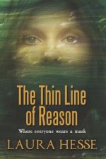 The Thin Line of Reason