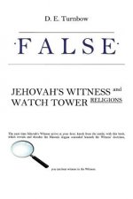False: Jehovah's Witness and Watch Tower Religions