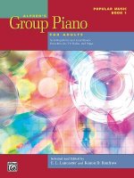 Alfred's Group Piano for Adults -- Popular Music, Bk 1: Solo Repertoire and Lead Sheets from Movies, TV, Radio, and Stage