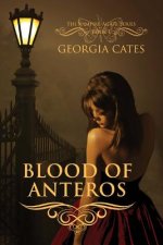Blood of Anteros (The Vampire Agápe Series #1): The Vampire Agápe Series #1