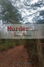 Murder in LA: Lower Alabama