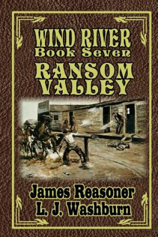 Wind River: Ransom Valley