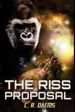 The Riss Proposal: Book II in the Riss series