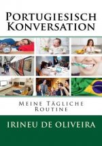 Portugiesisch Konversation: Meine Tägliche Routine